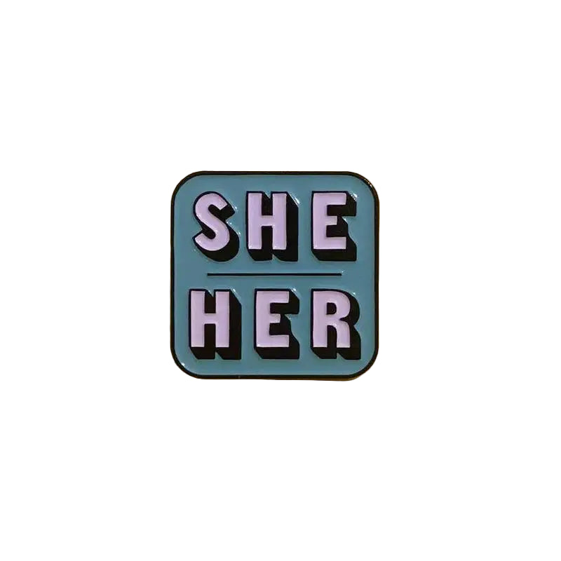 She/Her Brooch